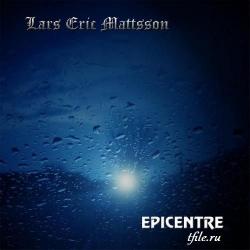 Lars Eric Mattsson - Epicentre