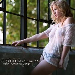 VA - Trance Eve Volume 55