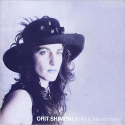 Orit Shimoni - Bitter Is The New Sweet