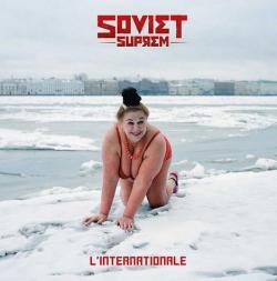 Soviet Suprem - L'internationale