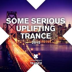 VA - Some Serious Uplifting Trance