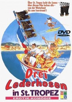      - / Drei Lederhosen in St. Tropez VO