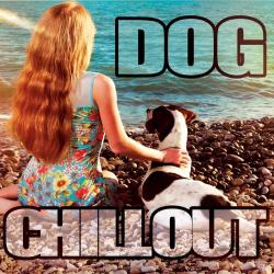 VA - Dog Chillout