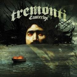 Tremonti - Cauterize