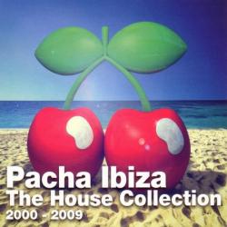 VA - Pacha Ibiza - The House Collection 2000-2009