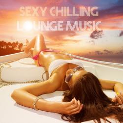 VA - Sexy Chilling Lounge Music