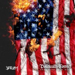 Jeezy - Politically Correct