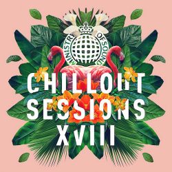 VA - Ministry of Sound: Chillout Sessions XVIII