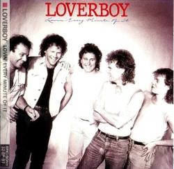 Loverboy - Lovin' Every Minute Of It