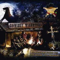 Cowboy Warriors - Franconian Stand-Off Ten Beerz 'Till Midnight