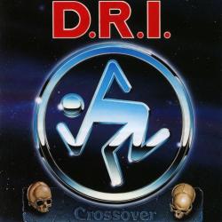 D.R.I. - Crossover