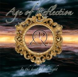 Age Of Reflection - In The Heat Of The Night