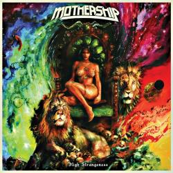 Mothership - High Strangeness