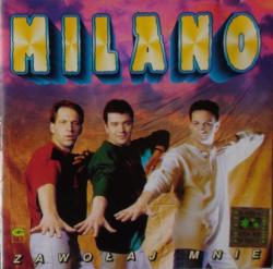 Milano - Zawolaj Mnie