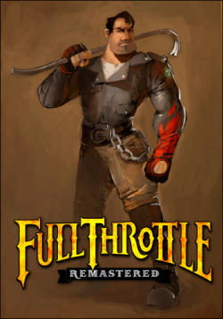 Full Throttle Remastered [RePack  BlackTea]