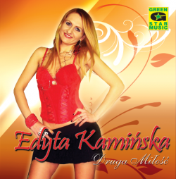 Edyta Kaminska - Druga milosc