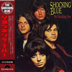 The Shocking Blue - We Shocking You