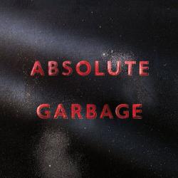 Garbage - Absolute Garbage